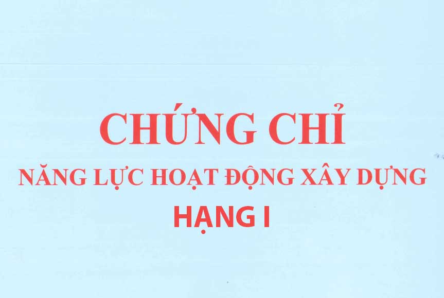 Chứng chỉ năng lực Hạng I
